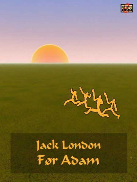 Jack London: Før Adam - Forside