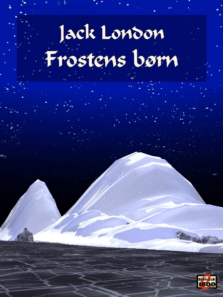 Jack London: Frostens børn - Forside