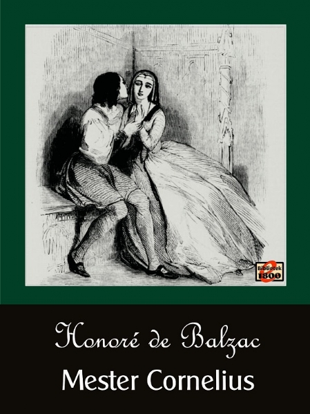 Honoré de Balzac: Mester Cornelius - Forside
