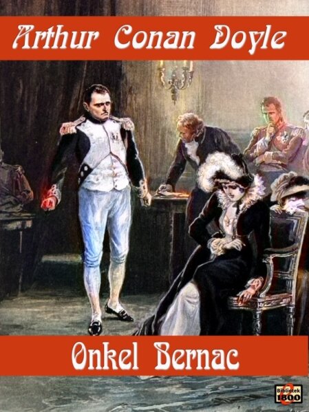 Arthur Conan Doyle: Onkel Bernac - Forside