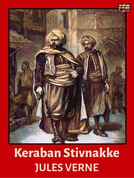 Jules Verne: Keraban Stivnakke - Forside