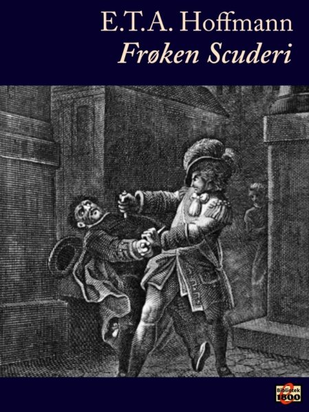 E. T. A. Hoffmann: Frøken Scuderi - Forside