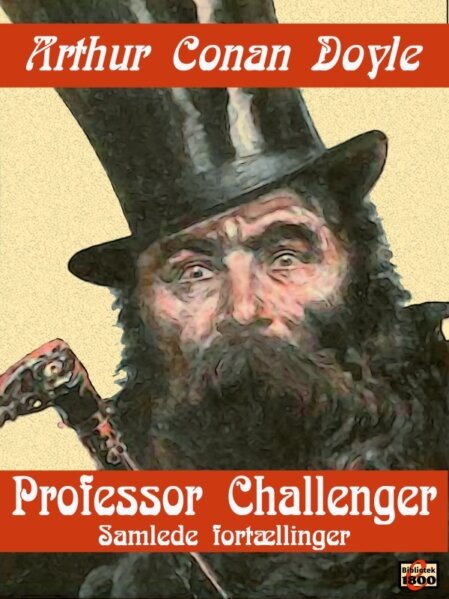 Arthur Conan Doyle: Professor Challenger - Forside