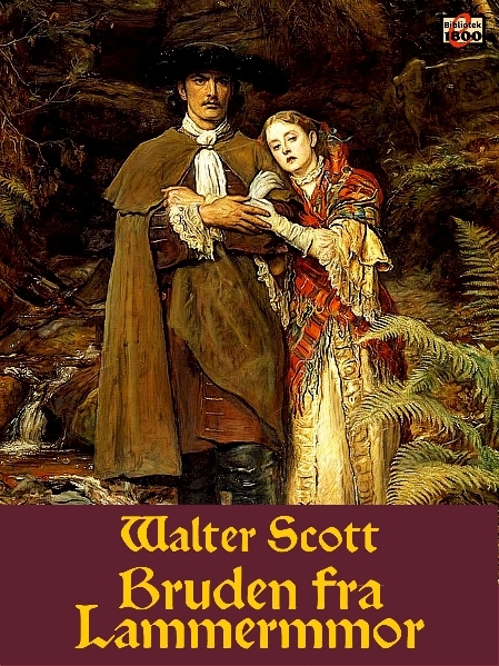 Walter Scott: Bruden fra Lammermoor - Forside