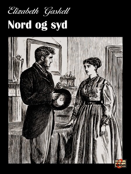 Elizabeth Cleghorn Gaskell: Nord og syd - Forside