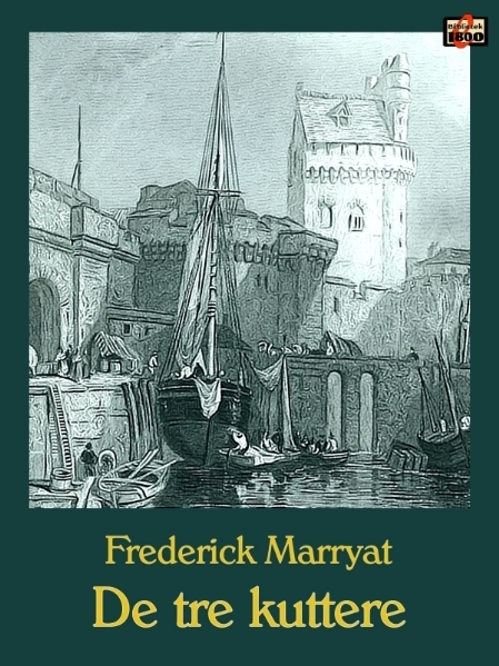 Frederick Marryat: De tre kuttere - Forside