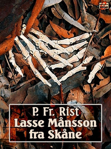 P. Fr. Rist: Lasse Månsson fra Skåne - Forside