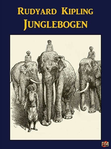 Rudyard Kipling: Junglebogen Rudyard Kipling: Junglebogen - Forside