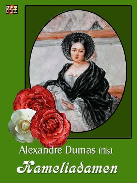 Alexandre Dumas d. Y.: Kameliadamen - Forside