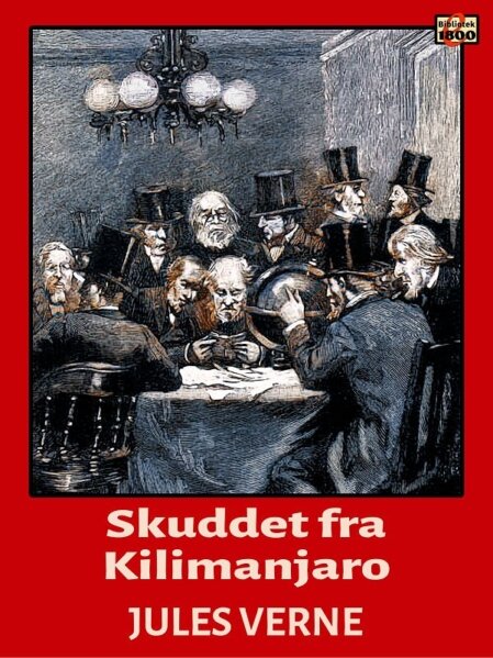 Jules Verne: Skuddet fra Kilimanjaro - Forside