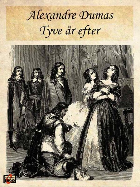 Alexandre Dumas d. Æ.: Tyve år efter - Forside