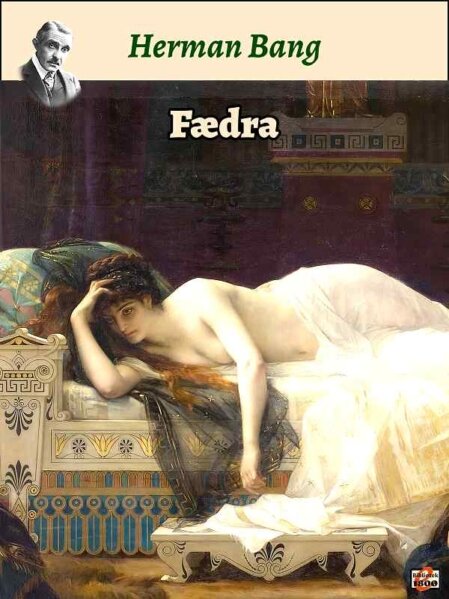 Herman Bang: Fædra – Forside