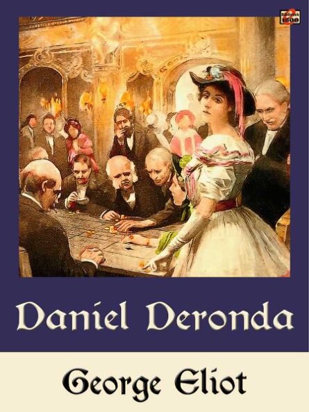 George Eliot: Daniel Deronda - Forside