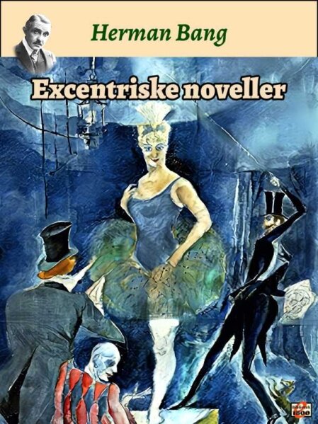 Herman Bang: Excentriske noveller – Forside