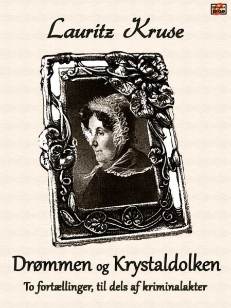 Lauritz Kruse: Drømmen og Krystaldolken - Forside