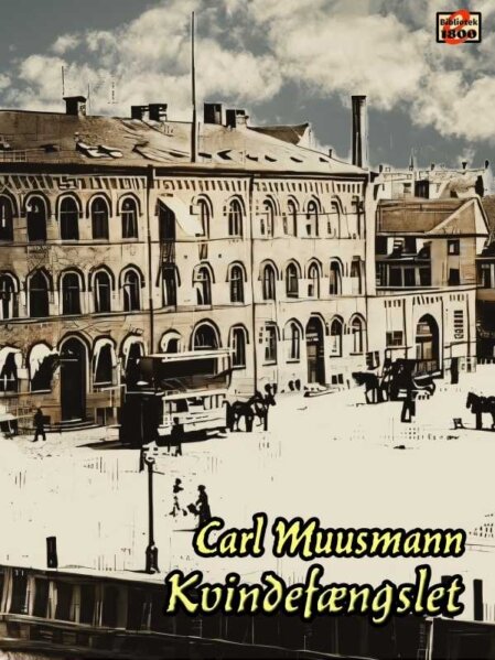 Carl Muusmann: Kvindefængslet - Forside