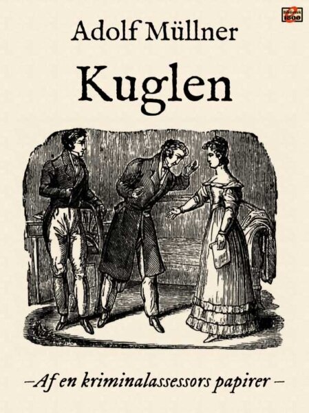 Adolf Müllner: Kuglen - Forside