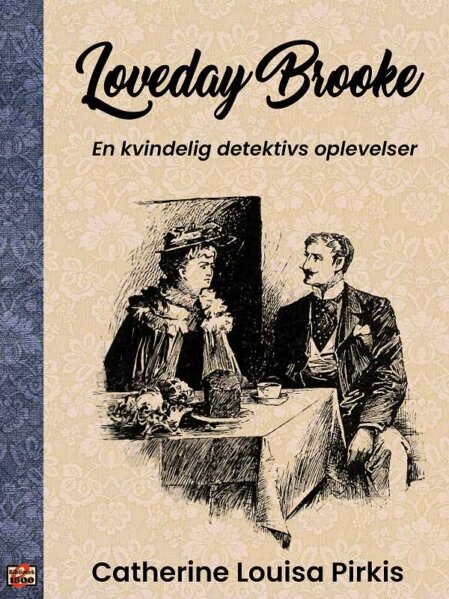 Catherine Louisa Pirkis: Loveday Brooke - Forside